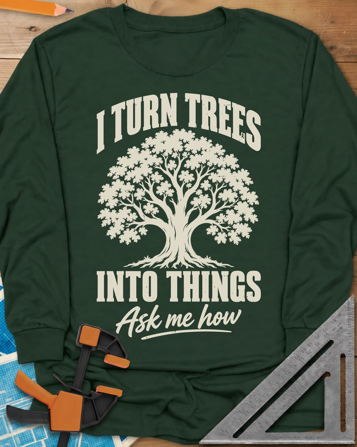 Tree Things long sleeve shirt in Forest Green, a full-canopy tree between the lines of the slogan