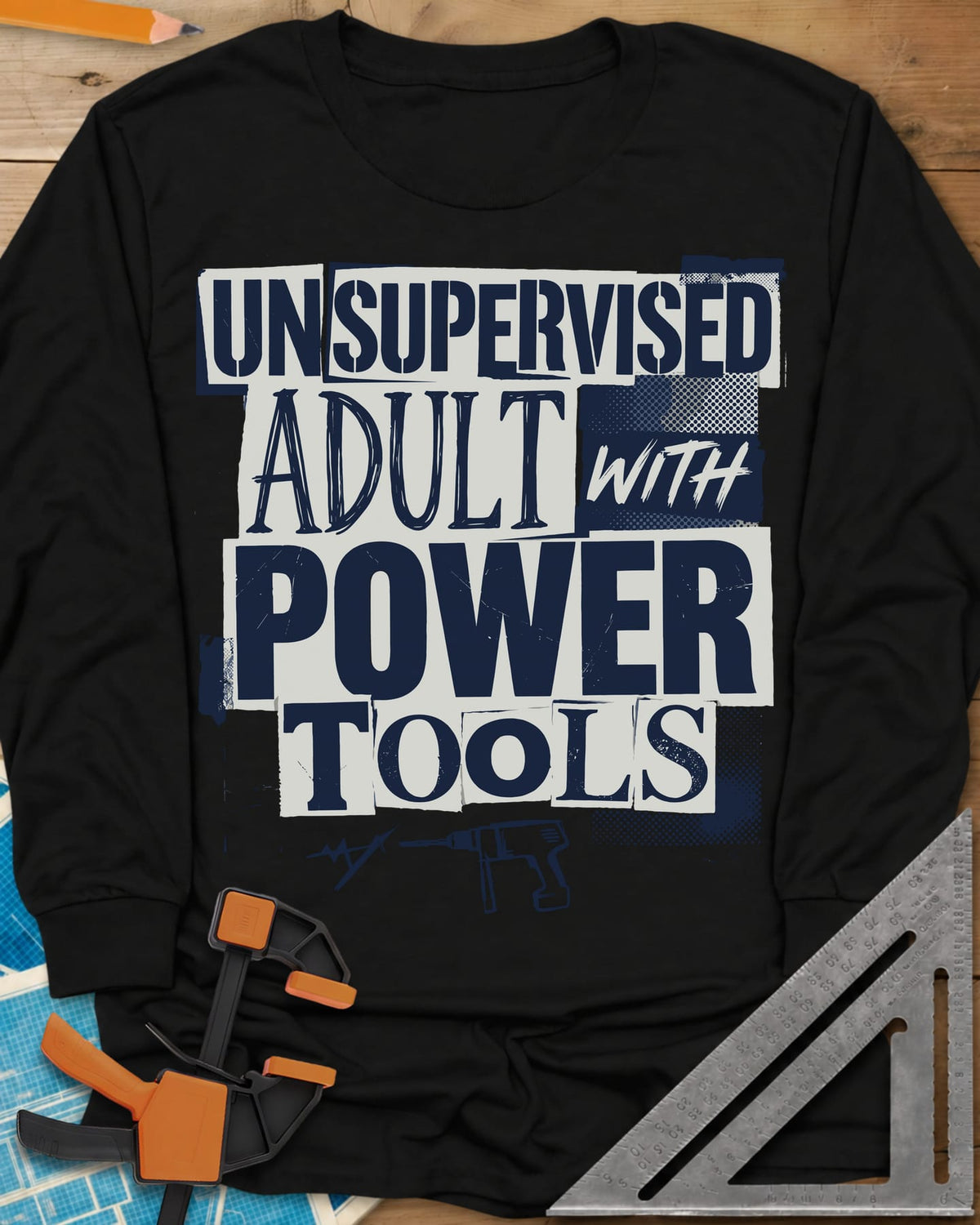 Unsupervised Adult Power Tools Humor long sleeve shirt in Black, cut-paper ransom-note lettering with a small drill