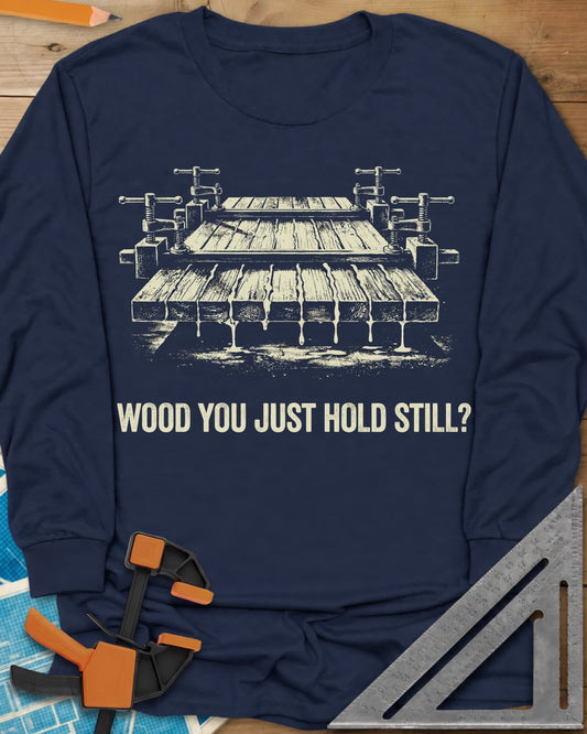 Wood You Hold Still long sleeve shirt in Navy, boards in a glue-up with clamps and glue dripping from the joints