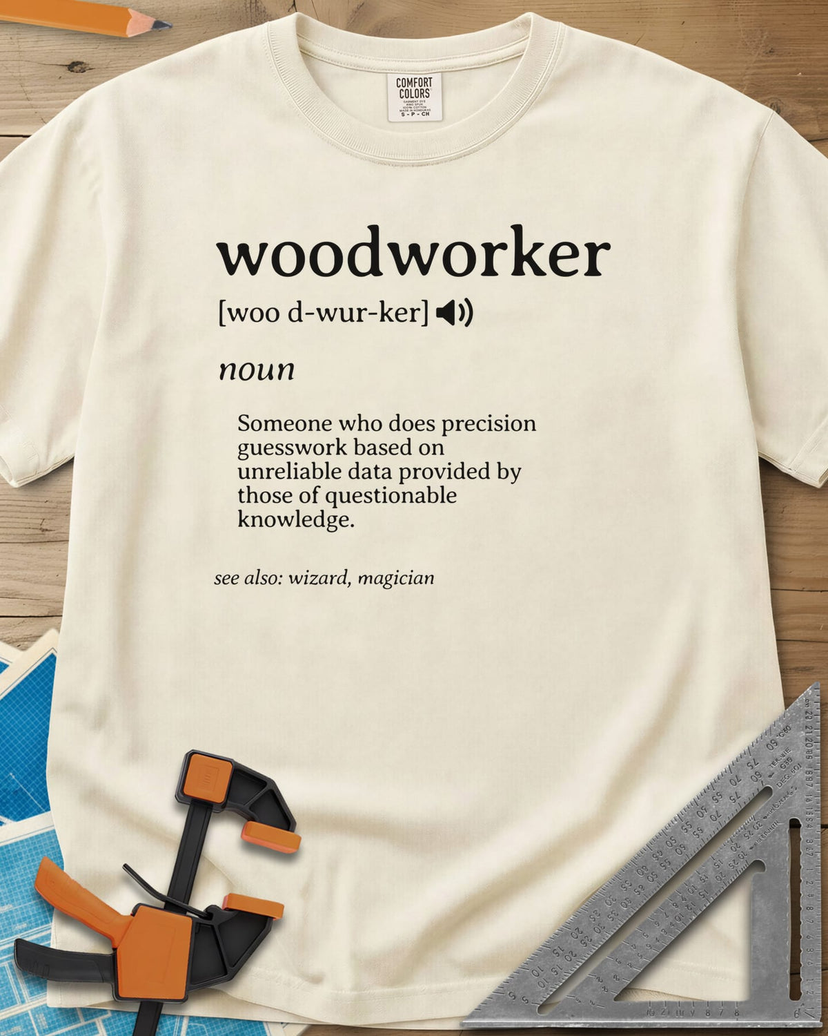 Woodworker Definition heavyweight tee in Ivory, a dictionary entry defining woodworker, see also wizard, magician