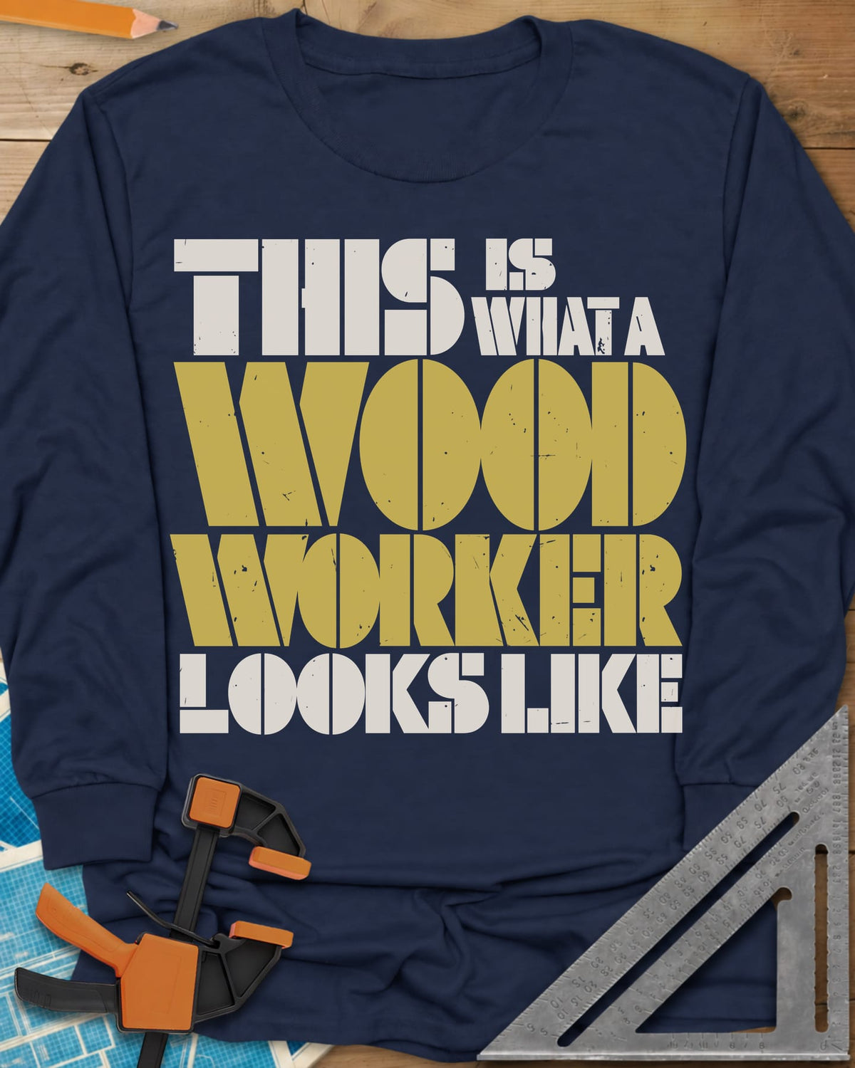 Woodworker Looks Like long sleeve shirt in Navy, stacked stencil lettering in cream and mustard, no graphics