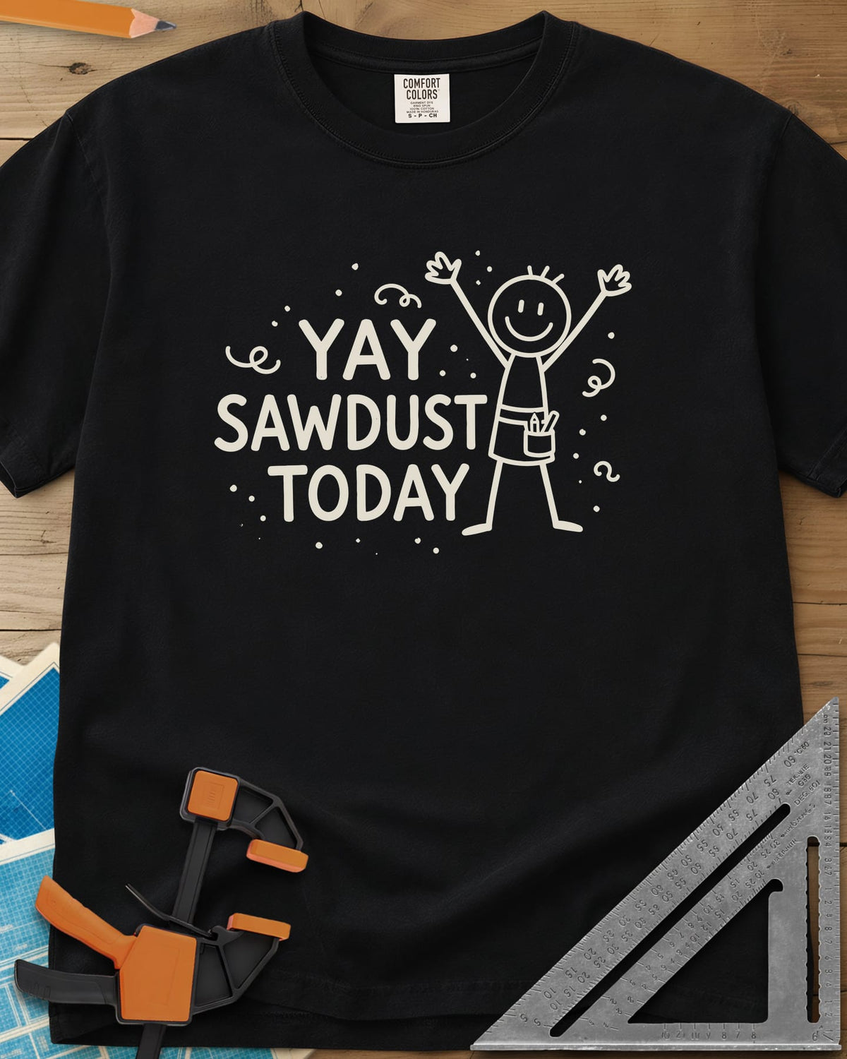 Yay Sawdust Today heavyweight tee in Black, a cheering stick figure with a pencil-filled tool pouch