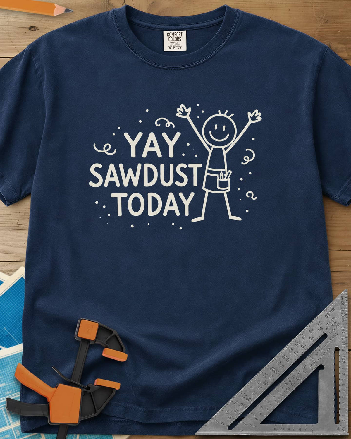 Yay Sawdust Today heavyweight tee in Navy, a cheering stick figure with a pencil-filled tool pouch